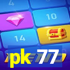 pk 77